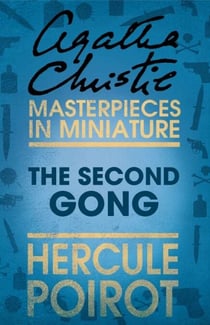 The Second Gong - A Hercule Poirot Short Story