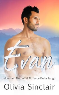 Evan - Mountain Men of SEAL Force Delta Tango, #2
