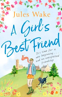 A Girl's Best Friend - A feel-good countryside romance
