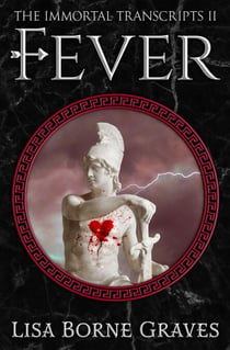 Fever - The Immortal Transcripts, #2