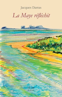 La Maye Réfléchit - Recueil de poèmes