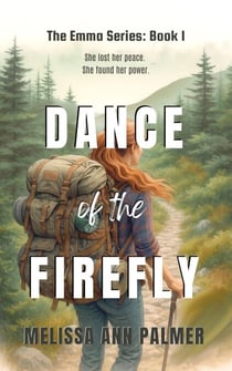 Dance of the Firefly - The Emma Series, #1