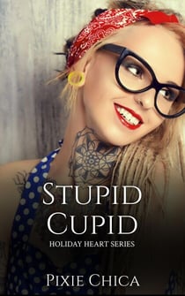 Stupid Cupid - Holiday Hearts, #4