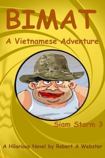 Bimat - A Vietnamese Adventure - Siam Storm, #3