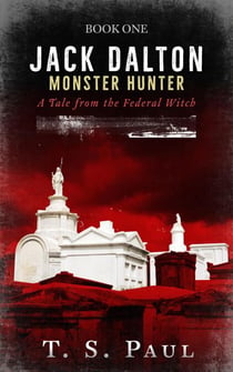 Jack Dalton, Monster Hunter - Magical Division, #1