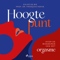 Hoogtepunt - Over de wonderen van het orgasme (M/V/X).