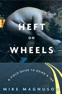 Heft on Wheels - A Field Guide to Doing a 180