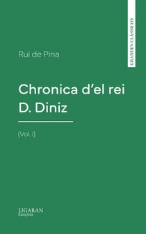 Chronica d'el rei D. Diniz (Vol. I)