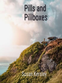 Pills and Pillboxes - A Novel