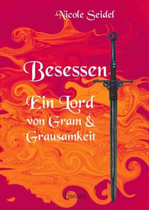 Besessen - Ein Lord von Gram und Grausamkeit