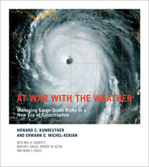 At War with the Weather - Managing Large-Scale Risks in a New Era of Catastrophes