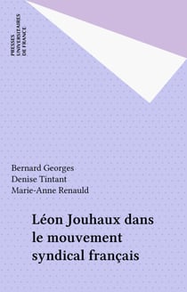 Léon Jouhaux dans le mouvement syndical français