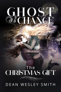 The Christmas Gift - Ghost of a Chance, #2