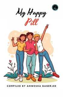 My Happy Pill - Anthology, #4