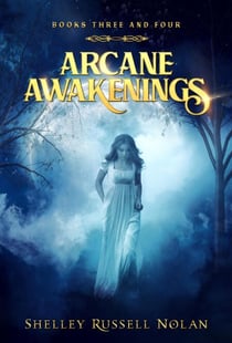 Arcane Awakenings Books Three and Four - Arcane Awakenings Series, #2