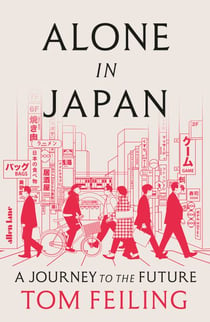 Alone in Japan - A Journey to the Future