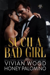 Such A Bad Girl - Hush Hush Bachelor's Club, #2