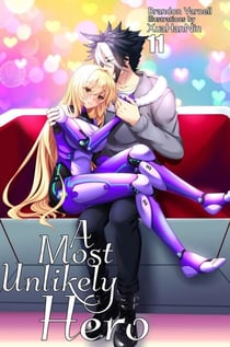 A Most Unlikely Hero, Vol. 11 - A Most Unlikely Hero, #11