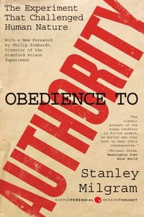 Obedience to Authority - An Experimental View