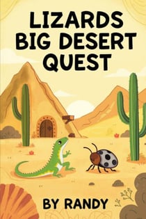 Lizards Big Desert Quest - Childrens Books, #999