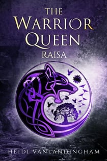 The Warrior Queen: Raisa - Flight of the Night Witches, #3