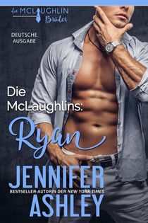 Die McLaughlins: Ryan - McLaughlin Brothers, #4