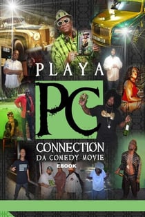 Playa Connection Da Comedy Movie E-book - 1