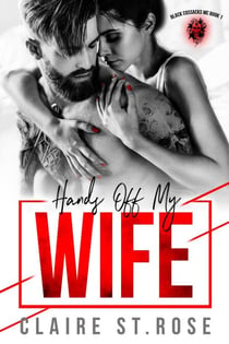 Hands Off My Wife - Black Cossacks MC, #1
