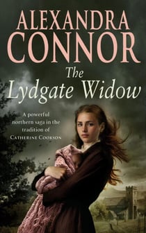 The Lydgate Widow - A heartrending saga of tragedy, family and love