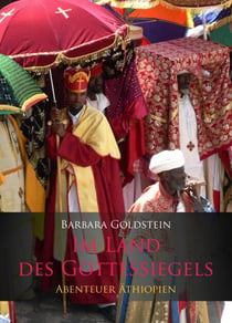 Im Land des Gottessiegels - Abenteuer Äthiopien