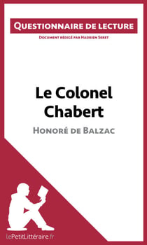 Le Colonel Chabert de Balzac - Questionnaire de lecture
