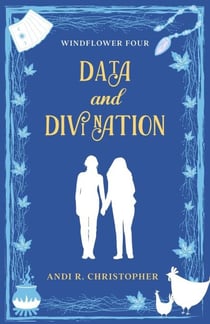 Data and Divination - Windflower, #4
