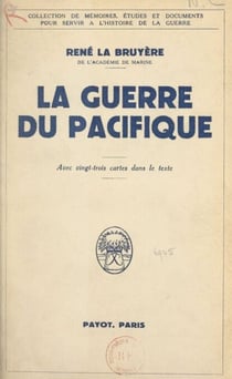 La guerre du Pacifique - Avec 23 cartes