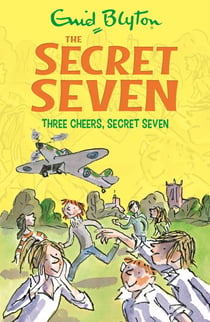 Three Cheers, Secret Seven - Book 8