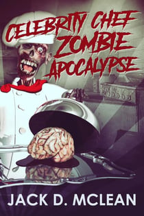 Celebrity Chef Zombie Apocalypse - Zomtastic, #1