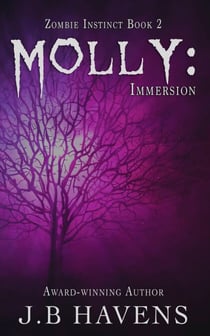 Molly: Immersion - Zombie Instinct