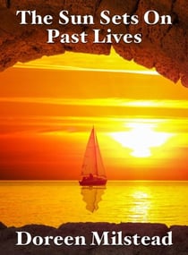 The Sun Sets On Past Lives