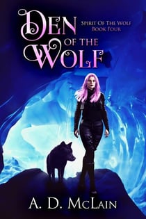 Den Of The Wolf - Spirit Of The Wolf, #4
