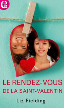 Le rendez-vous de la Saint-Valentin