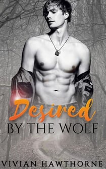 Desired by the Wolf - Echo Valley Shifter Mates, #2
