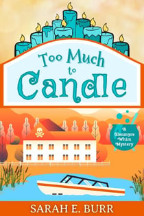 Too Much to Candle - Glenmyre Whim Mysteries, #2