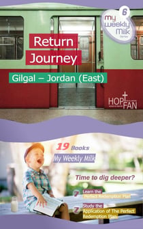 Return journey Gilgal - Jordan (East) - My Weekly Milk, #6