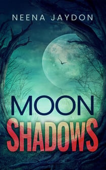 Moon Shadows - Fort Rivers