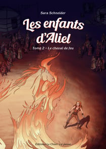 Les enfants d'Aliel, tome 2 - Le cheval de feu