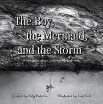 The Boy, the Mermaid, and The Storm