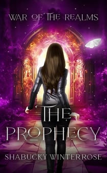 The Prophecy - War of the Realms, #1