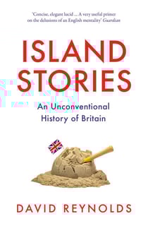 Island Stories - An Unconventional History of Britain