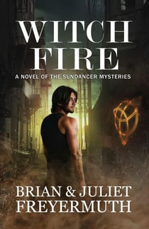 Witch Fire - The Sundancer Mysteries, #3
