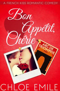 Bon Appetit, Cherie - A French Kiss Romantic Comedy, #3