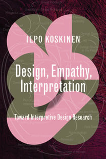 Design, Empathy, Interpretation - Toward Interpretive Design Research
